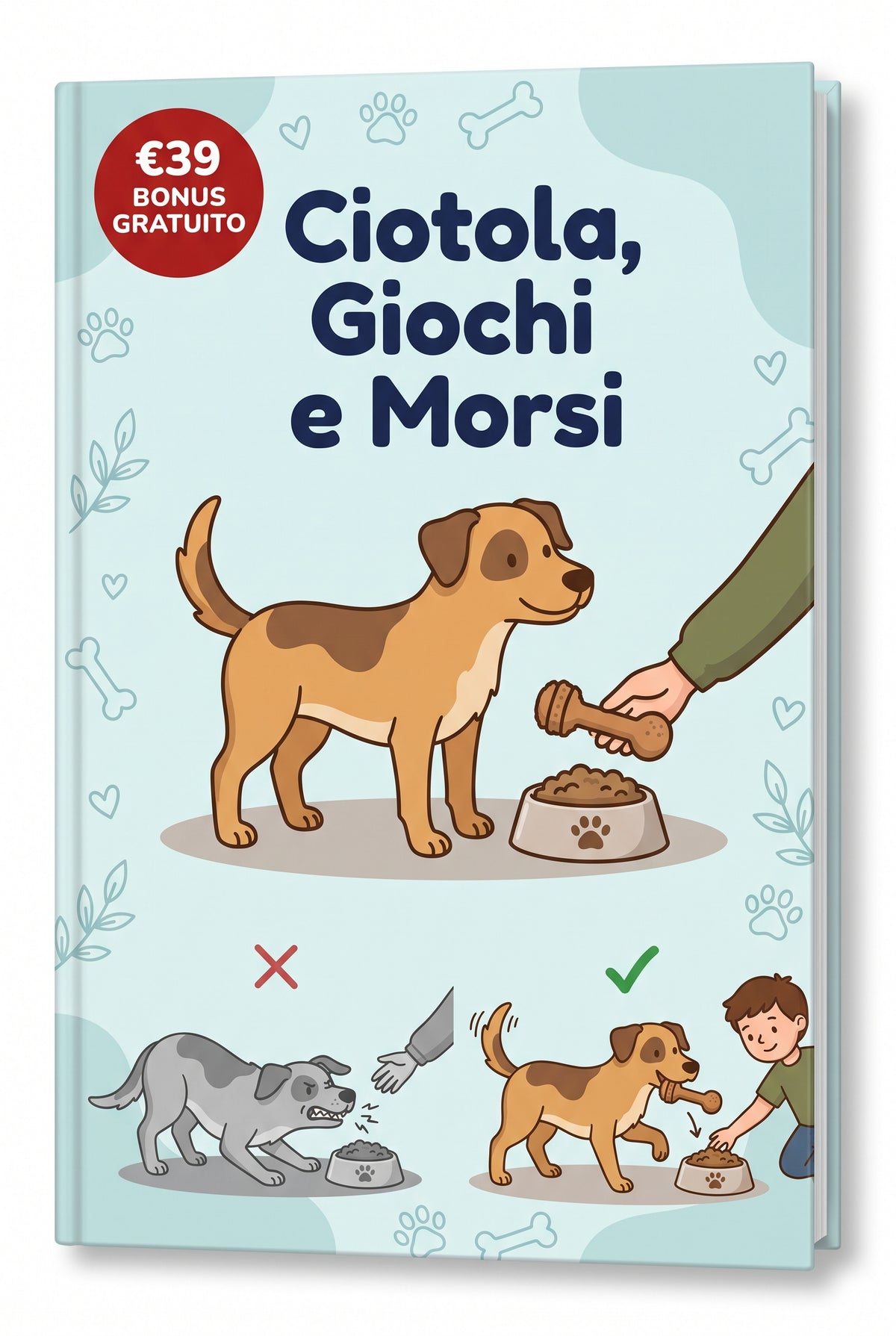 Meticcio - Ciotola, Giochi e Morsi