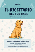 Il Ricettario del Tuo Golden Retriever